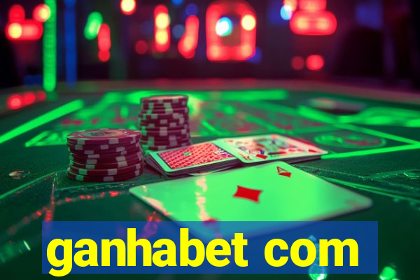 ganhabet com